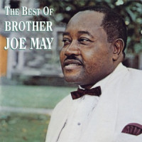 Brother Joe May - My Mother Prayed For Me