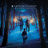 for KING & COUNTRY, NEEDTOBREATHE - O Come, O Come Emmanuel
