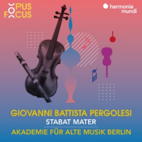 Bernarda Fink, Anna Prohaska & Akademie für Alte Musik Berlin - Stabat Mater, P. 77: I. Duo "Stabat Mater dolorosa"