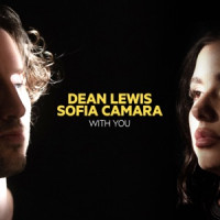 Dean Lewis & Sofia Camara - With You