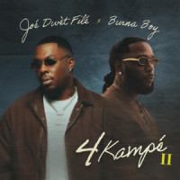 Joé Dwèt Filé & Burna Boy - 4 Kampé II