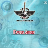 Music Makers, F. Dorin - N'avoue, Jamais