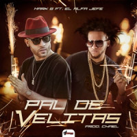 Mark B., El Alfa - Pal de Velitas