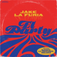 Jake La Furia, Alessio La Profunda Melodia - El Party